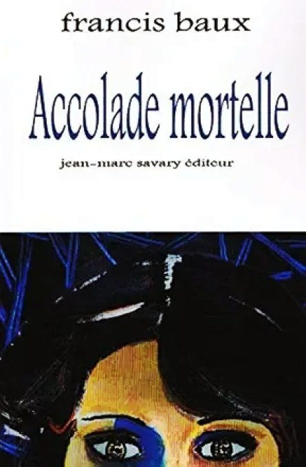 Accolade mortelle