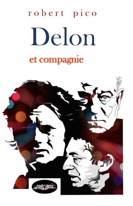 Delon et compagnie