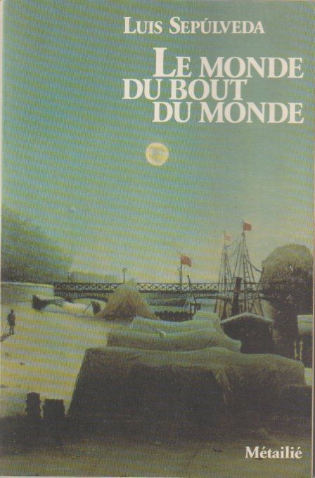 Le monde du bout du monde