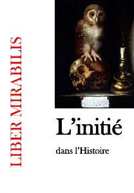 L'INITIE DANS L'HISTOIRE