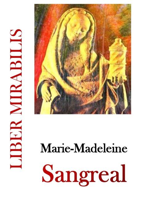 Marie-Madeleine et Sangreal