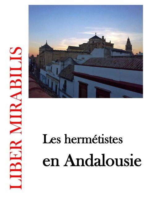 Les Hermétistes en Andalousie
