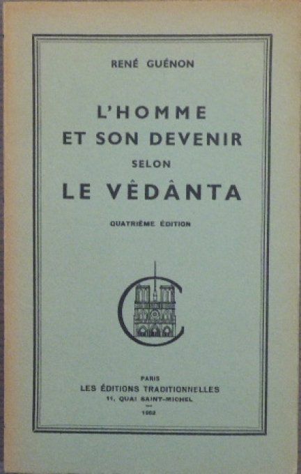 L'homme et son devenir selon le Védanta